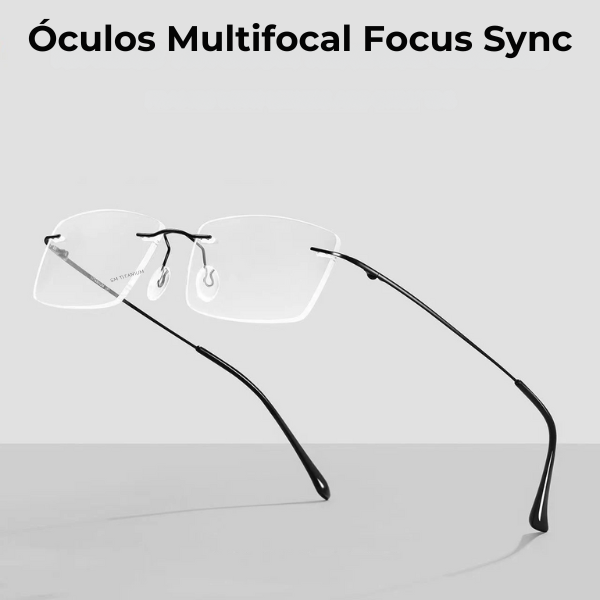 Óculos Multifocal Focus Sync + Compre 1 e Leve 2 🎁